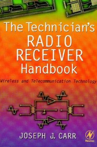 Cover of The Technician's Radio Receiver Handbook