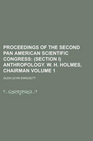 Cover of Proceedings of the Second Pan American Scientific Congress Volume 1