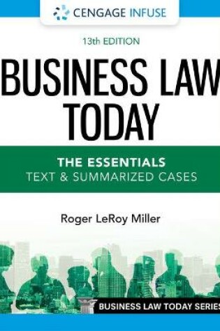 Cover of Cengage Infuse for Miller's Business Law Today, the Essentials: Text and Summarized Cases, 1 Term Printed Access Card