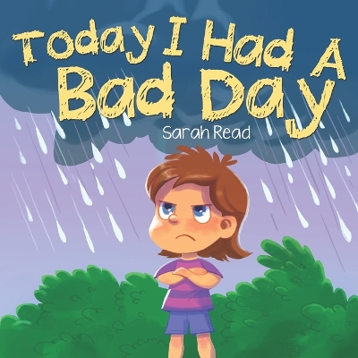 Cover of Today I had a Bad Day