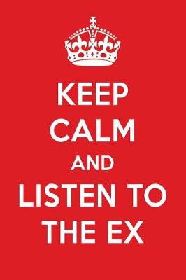 Book cover for Keep Calm and Listen to the Ex