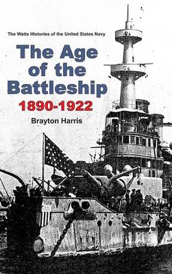 Book cover for The Age of the Battleship 1890-1922