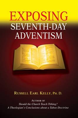 Book cover for Exposing Seventh-Day Adventism