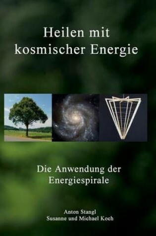 Cover of Heilen mit kosmischer Energie