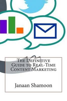 Book cover for The Definitive Guide to Real-Time Content Marketing