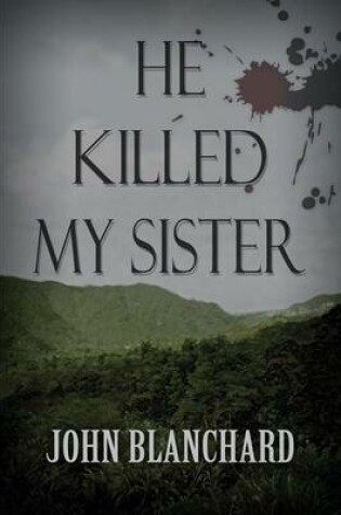 Cover of He Killed My Sister