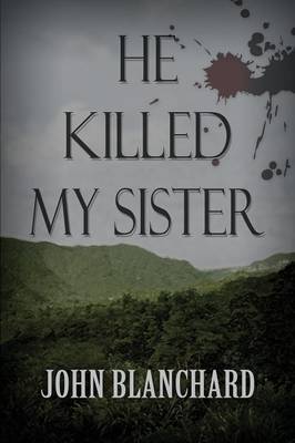 Book cover for He Killed My Sister