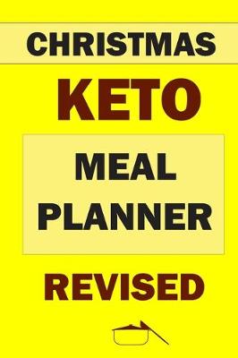 Book cover for Christmas Keto Meal Planner Revised