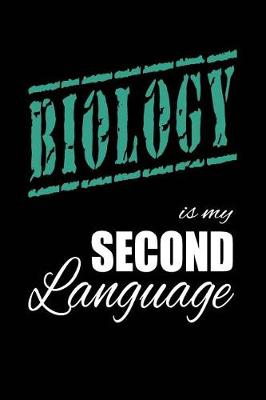 Book cover for Biology Is My 2nd Language