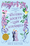 Book cover for The Wisteria Society Of Lady Scoundrels