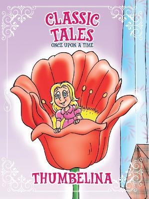 Book cover for Classic Tales Once Upon a Time Thumbelina