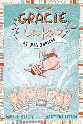 Book cover for Gracie Laroo at Pig Jubilee