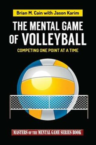 Cover of The Mental Game of Volleyball