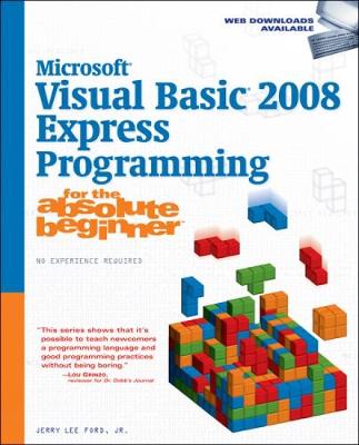 Book cover for Microsoft (R) Visual Basic 2008 Express Programming for the Absolute Beginner