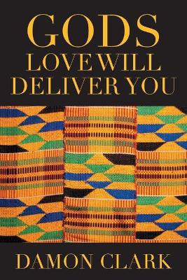 Book cover for Gods Love Will Deliver You