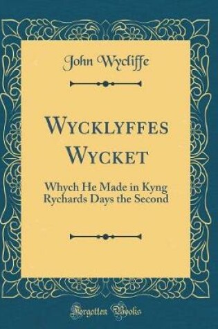 Cover of Wycklyffes Wycket