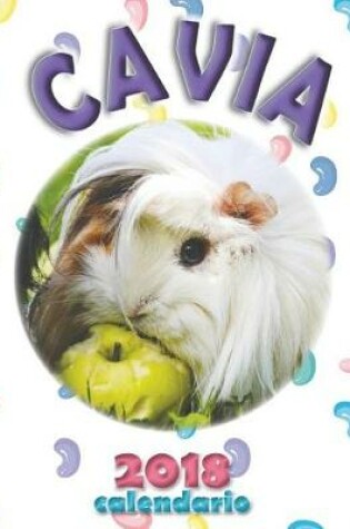 Cover of Cavia 2018 Calendario (Edizione Italia)
