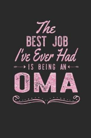 Cover of The Best Job I've Ever Had Is Being An Oma