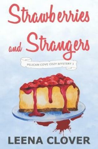 Cover of Strawberries and Strangers