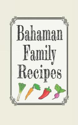 Book cover for Bahaman Family Recipes