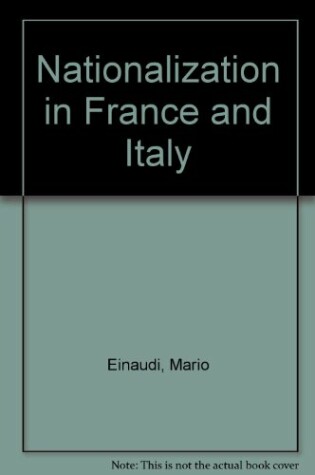 Cover of Nationalization in France and Italy