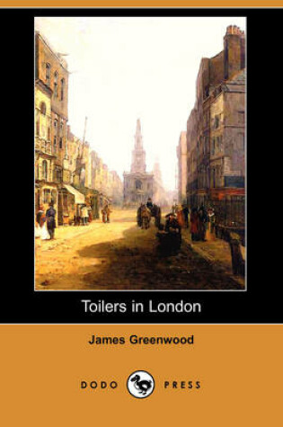 Cover of Toilers in London (Dodo Press)