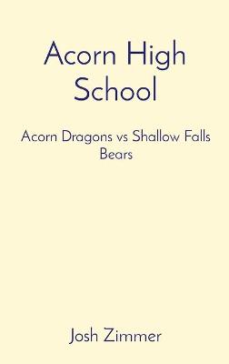 Book cover for Acorn High School
