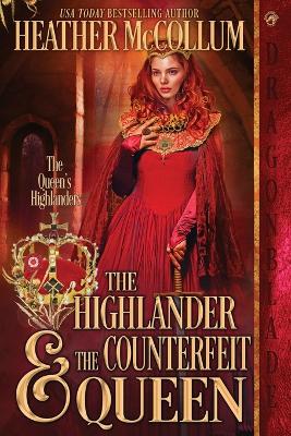 Book cover for The Highlander & The Counterfeit Queen