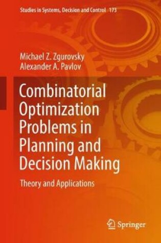 Cover of Combinatorial Optimization Problems in Planning and Decision Making