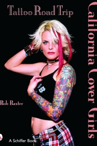 Cover of Tattoo Road Trip: California Cover Girls