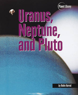 Book cover for Uranus, Neptune, and Pluto