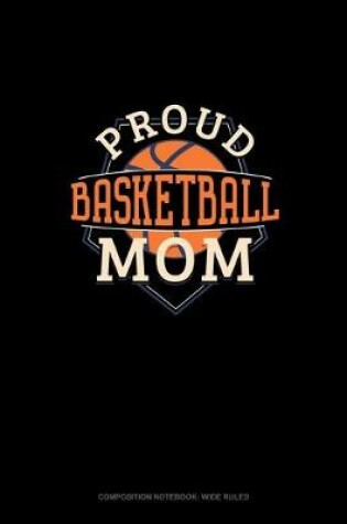 Cover of Proud Basketball Mom