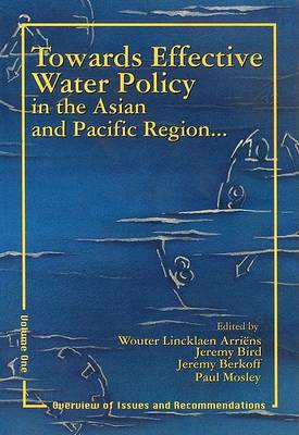 Book cover for Towards Effective Water Policy in the Asian and Pacific Region