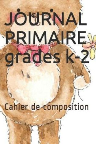 Cover of JOURNAL PRIMAIRE grades k-2