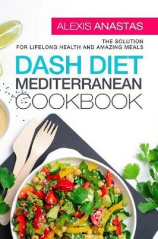 Cover of Dash Diet Mediterranean Cookbook