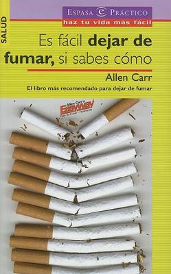 Book cover for Es Facil Dejar de Fumar, Si Sabes Como