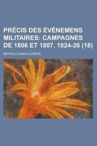 Cover of Precis Des Evenemens Militaires (18)