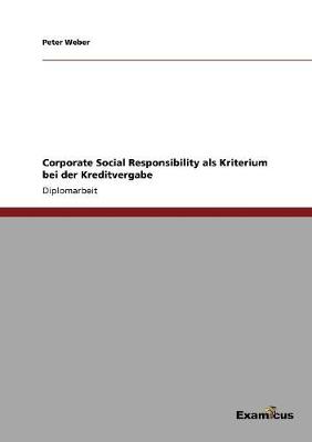 Book cover for Corporate Social Responsibility als Kriterium bei der Kreditvergabe