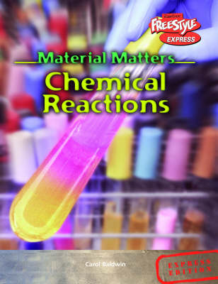Book cover for Freestyle Express Material Matters Chemical Reactions