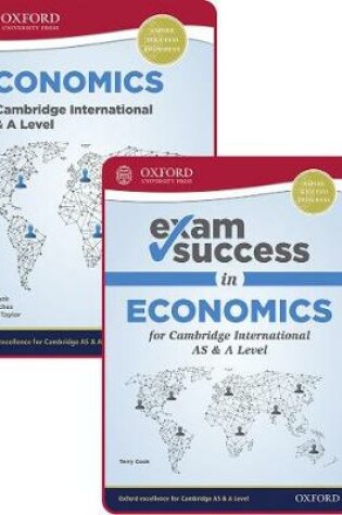 Cover of Economics for Cambridge International AS and A Level: Student Book & Exam Success Guide Pack