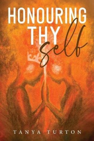 Cover of Honouring Thy Self