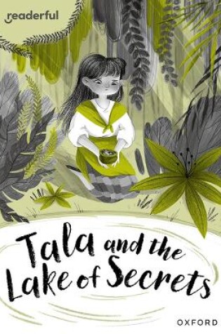 Cover of Readerful Rise: Oxford Reading Level 10: Tala and the Lake of Secrets