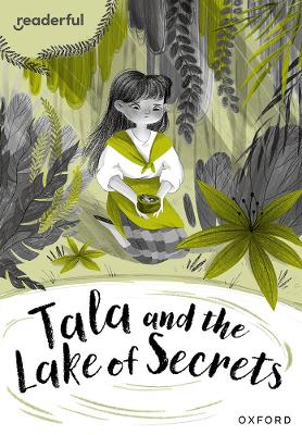 Book cover for Readerful Rise: Oxford Reading Level 10: Tala and the Lake of Secrets