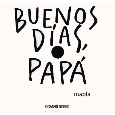 Cover of Buenos Días, Papá