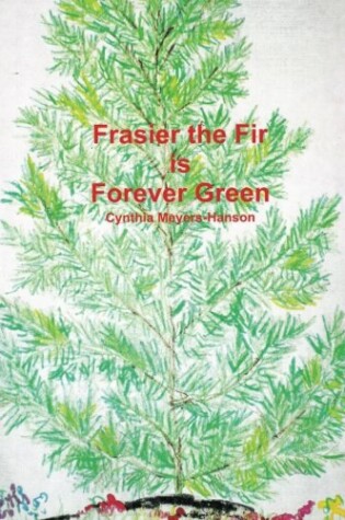 Cover of Frasier the Fir is Forever Green
