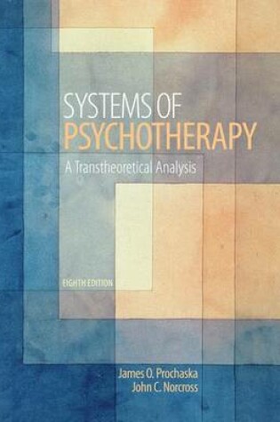 Cover of Systems of Psychotherapy : A Transtheoretical Analysis