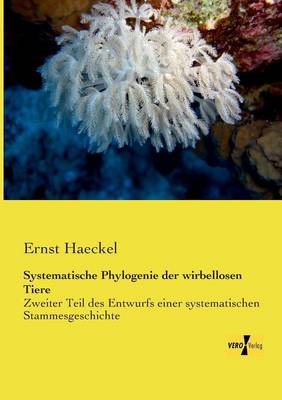 Book cover for Systematische Phylogenie der wirbellosen Tiere