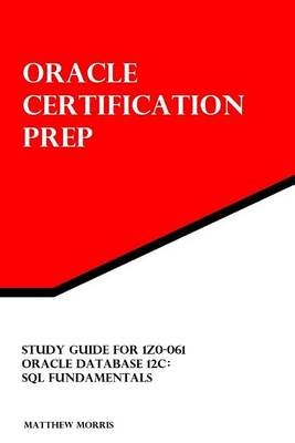 Book cover for Study Guide for 1Z0-061 Oracle Database 12c