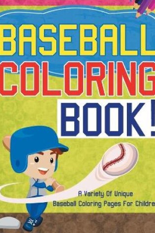 Cover of Baseball Coloring Book!
