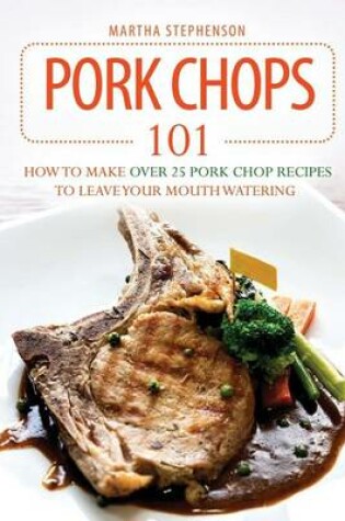 Cover of Pork Chops 101